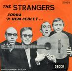 The Strangers – Zorba / 'K Hem Geblet, 7 inch, Single, Ophalen of Verzenden, Zo goed als nieuw