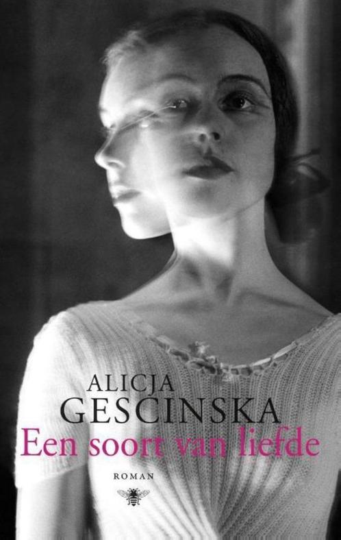 Te Koop Boek EEN SOORT VAN LIEFDE Alicja Gescinska, Boeken, Romans, Zo goed als nieuw, België, Ophalen of Verzenden
