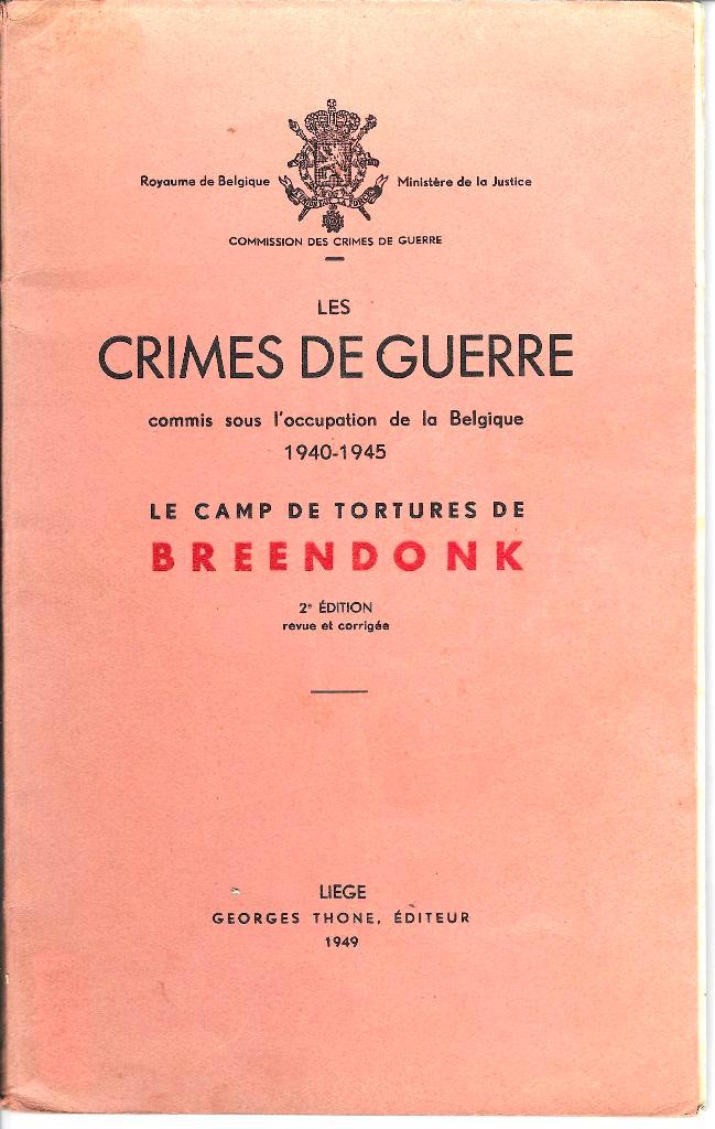 reeks Les Crimes de Guerre 'Breendonck'  1949, Boeken, Oorlog en Militair, Ophalen of Verzenden