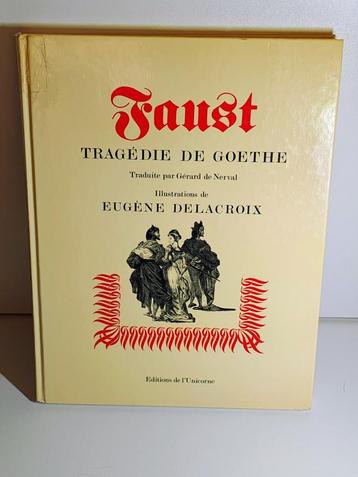 Faust: Tragedie, Goethe, Eugène Delacroix en Gerard Nerval  beschikbaar voor biedingen