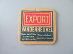 oud bierviltje Export Vandenheuvel, Verzamelen, Verzenden, Zo goed als nieuw, Viltje(s), Overige merken
