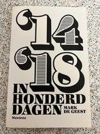 14 - 18 in honderd dagen., De Geest, Ophalen of Verzenden, Zo goed als nieuw, Voor 1940