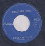 Anneke Van Hooff – Pietje Van Dalen / Bel me op - Single, Cd's en Dvd's, Nederlandstalig, Gebruikt, Ophalen of Verzenden, 7 inch