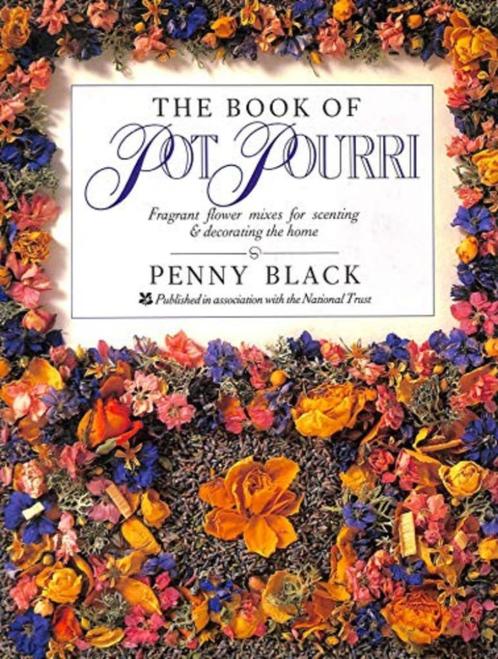 The Book of Pot Pourri by Penny Black (Engels), Hobby & Loisirs créatifs, Bricolage, Comme neuf, Bricolage, Enlèvement ou Envoi