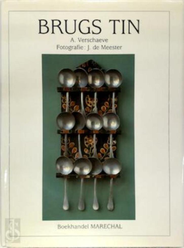 Brugs tin A. Verschaeve 152 blz, Boeken, Overige Boeken, Zo goed als nieuw, Ophalen of Verzenden