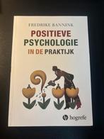 Postieve psychologie in de praktijk, Frederike bannink, Nieuw, Ophalen of Verzenden, Overige onderwerpen