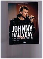 Johnny Hallyday, l'incroyable destin - Florent Zadie - 2018, Livres, Musique, Comme neuf, Florent Zadie, Artiste, Enlèvement ou Envoi