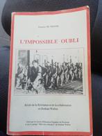 L'impossible oubli ww2, Enlèvement, Armée de terre, Livre ou Revue