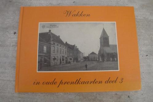 WAKKEN IN OUDE PRENTKAARTEN DEEL 3, Boeken, Geschiedenis | Stad en Regio, Gelezen, Ophalen of Verzenden