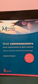 Droit communautaire Droit institutionnel et droit matériel, Ophalen of Verzenden
