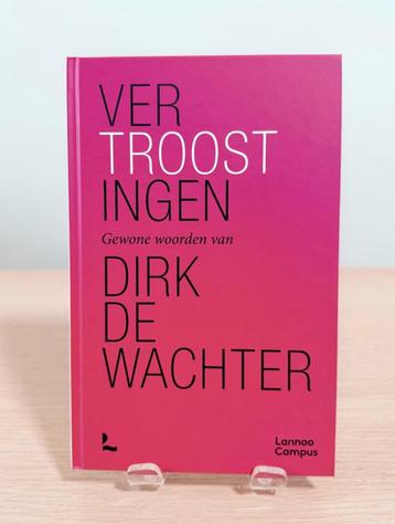 Vertroostingen / DIRK DE WACHTER / Lannoo Campus / 2024 beschikbaar voor biedingen