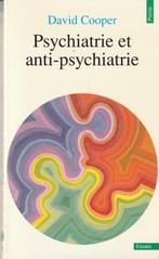 Psychiatrie et anti-psychiatrie David Cooper, Boeken, Psychologie, Klinische psychologie, Ophalen of Verzenden, Zo goed als nieuw