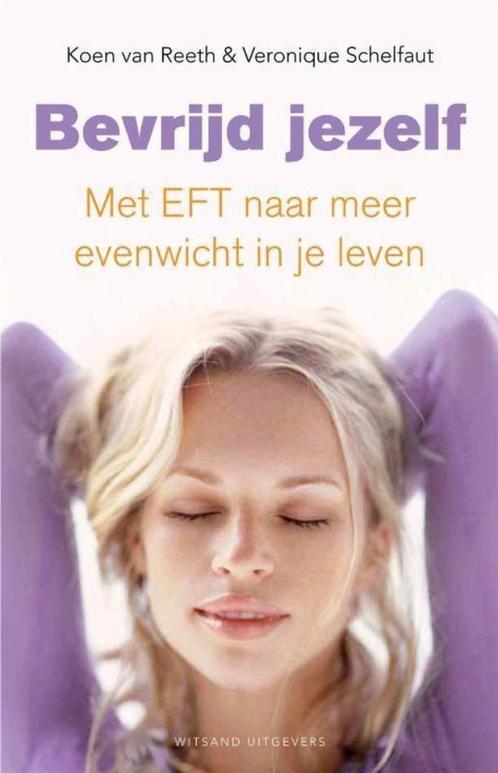 Koen van Reeth - Bevrijd jezelf (EFT), Boeken, Psychologie, Zo goed als nieuw, Ophalen of Verzenden