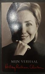 Hillary Rodham Clinton - Mijn verhaal - Hillary, Livres, Biographies, Comme neuf, Hillary Rodham Clinton, Enlèvement ou Envoi