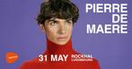 2 e-tickets  Pierre de Maere/Rockhal/Luxembourg le 31/05, Mai, Deux personnes