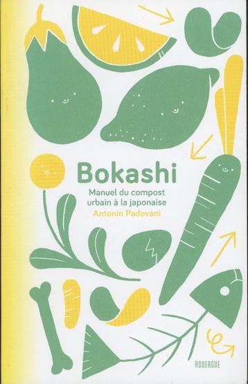 Bokashi, manuel du compost urbain à la japonaise beschikbaar voor biedingen