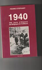 1940 * 366 dagen Geschiedenis van België en elders, Boeken, Nieuw, Ophalen of Verzenden, Pierre Stéphany, Overige onderwerpen