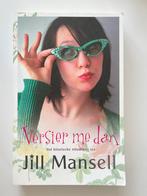 Jill Mansell - Versier me dan, Ophalen of Verzenden, Gelezen, Jill Mansell