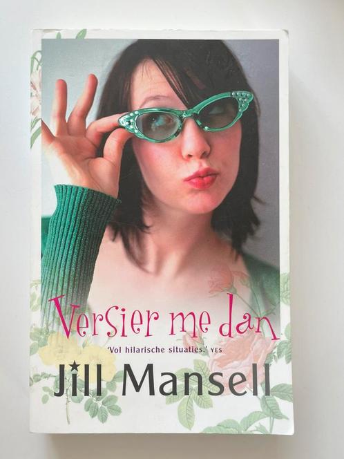 Jill Mansell - Versier me dan, Boeken, Romans, Gelezen, Ophalen of Verzenden