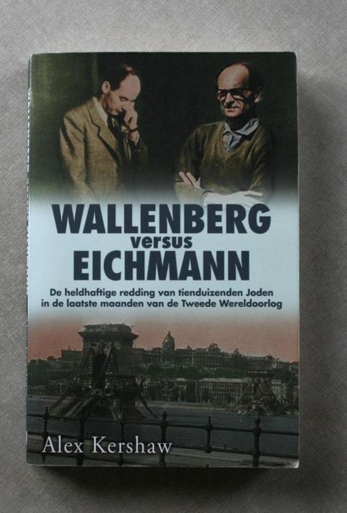 Wallenberg versus Eichmann. De heldhaftige redding van tiend, Livres, Guerre & Militaire, Comme neuf, Deuxième Guerre mondiale