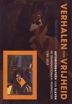 Verhalen van vrijheid. Autobiografieën van slaven, Boeken, Ophalen of Verzenden, Zo goed als nieuw, Maatschappij en Samenleving