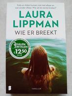 Laura Lippman: NIEUW BOEK: Wie er breekt, Boeken, Ophalen of Verzenden, Nieuw, Laura Lippman