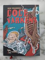 Dode varkens Ben Vranken Gesigneerd, Eén stripboek, Ophalen of Verzenden, Zo goed als nieuw, Ben Vranken