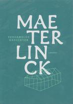 Maeterlinck. Verzamelde gedichten - Lannoo, Ophalen of Verzenden, Zo goed als nieuw, Maeterlinck, België