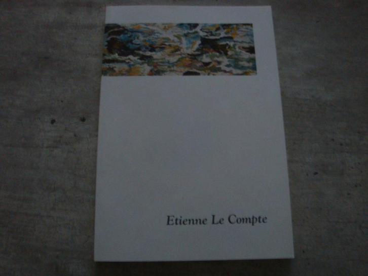 ETIENNE LE COMPTE, Boeken, Kunst en Cultuur | Beeldend, Gelezen, Ophalen of Verzenden