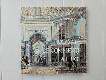 1000 ans de commerce à Liège
