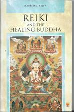 Maureen Kelly - Reiki and the Healing Buddha, Livres, Utilisé, Enlèvement ou Envoi