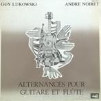 Guy Lukowski - Andre Noiret – Alternances Pour Guitare Et Fl, CD & DVD, Vinyles | Classique, 12 pouces, Utilisé, Enlèvement ou Envoi