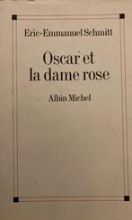ERIC-EMMANUEL SCHMITT - OSCAR ET LA DAME ROSE, Livres, Enlèvement ou Envoi, ERIC-EMMANUEL SCHMITT