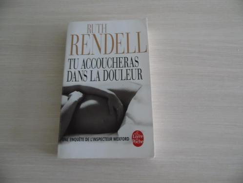 TU ACCOUCHERAS DANS LA DOULEUR      RUTH RENDELL, Boeken, Detectives, Zo goed als nieuw, Ophalen of Verzenden