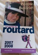 Le guide du routard Pérou-Bolivie 2007/2008, Comme neuf, Autres marques, Philippe Gloaguen, Amérique du Sud