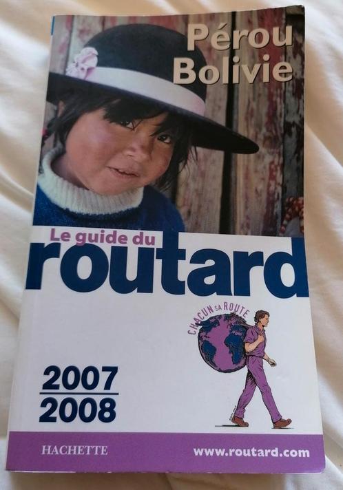 Le guide du routard Pérou-Bolivie 2007/2008, Livres, Guides touristiques, Comme neuf, Guide ou Livre de voyage, Amérique du Sud
