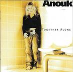CD Anouk  Together Alone, Ophalen of Verzenden