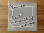 single clouseau, Ophalen of Verzenden, 7 inch, Nederlandstalig, Single