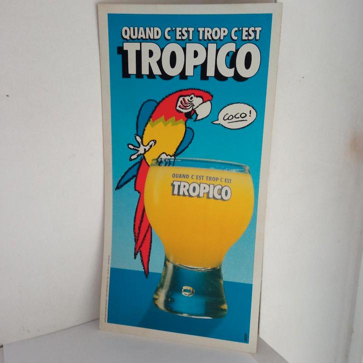 publicité TROPICO, Collections, Marques & Objets publicitaires, Utilisé, Panneau publicitaire, Enlèvement ou Envoi