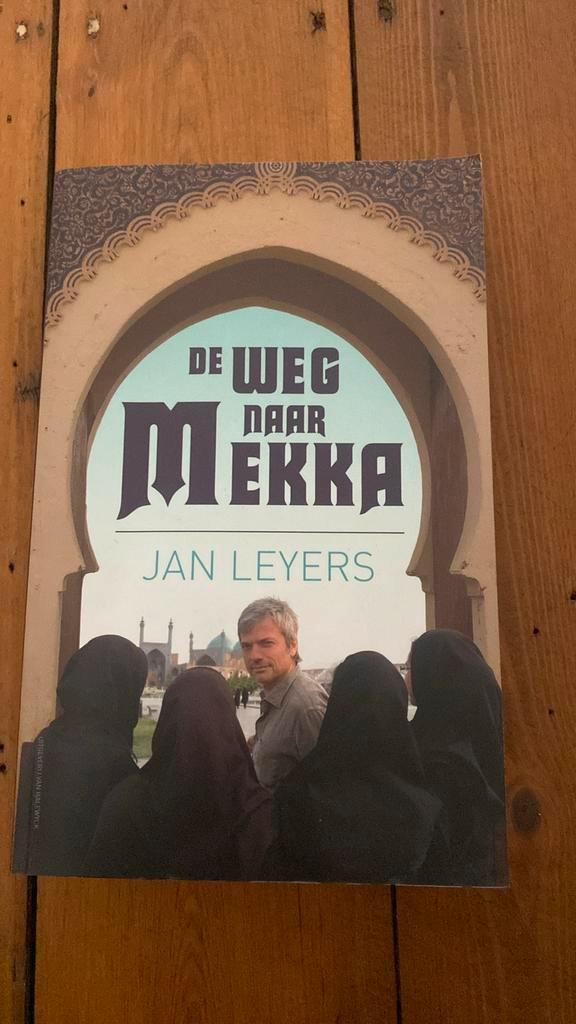 J. Leyers - De weg naar Mekka, Boeken, Reisverhalen, Zo goed als nieuw, Europa, Ophalen
