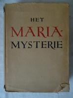 R. Bernard O.P. Het Maria-mysterie boek Maria mysterie 1946, R. Bernard O.P., Ophalen of Verzenden