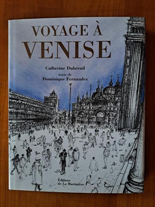 Voyage à Venise - Dominique Fernandez & Catherine Dubreuil, Livres, Art & Culture | Arts plastiques, Comme neuf, Autres sujets/thèmes