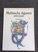 Mytische figuren ontwerpen - elaine hill, Boeken, Hobby en Vrije tijd, Ophalen of Verzenden, Zo goed als nieuw
