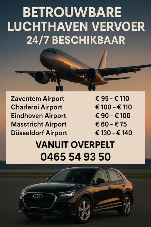 Betrouwbaar luchthavenvervoer vanuit Overpelt 7/24 Actief!, Boeken, Vervoer en Transport, Ophalen of Verzenden