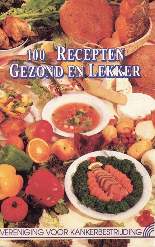 100 Recepten Gezond en Lekker  -  9789072554024, Livres, Santé, Diététique & Alimentation, Comme neuf, Santé et Condition physique