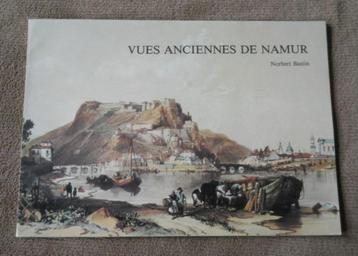 Vues anciennes de Namur (Norbert Bastin)