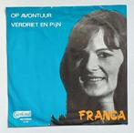 Franca – Op Avontuur, Nederlandstalig, Ophalen of Verzenden, 7 inch, Single