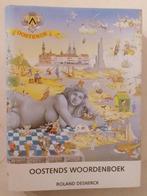 Oostends woordenboek - Roland Desnerck, 1988. - 575pp., Boeken, Ophalen of Verzenden
