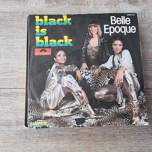 45T Belle Epoque - Black is black, CD & DVD, Vinyles Singles, Utilisé, Single, Pop, 7 pouces, Enlèvement ou Envoi