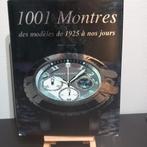 1000 et une montres  pour horloger ou collectionneur, Livres, Enlèvement ou Envoi